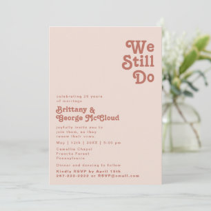 Simple Retro   Blush Pink We Still Do Vow Renewal Invitation