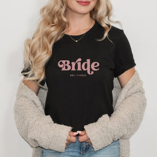 Simple Retro Boho Dusty Rose Typography   Bride T-Shirt