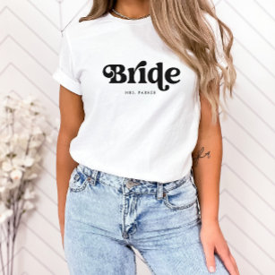 Simple Retro Boho Typography   Bride T-Shirt