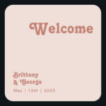 Simple Retro Vibes | Blush Pink Wedding Welcome Square Sticker<br><div class="desc">This simple retro vibes | blush pink wedding welcome square sticker is perfect for your classic funky vintage earth tones wedding. The design features a minimalist hippie rustic boho font. The neutral southwest desert colour palette and earthy bohemian mid-century lettering combine for a perfect, minimal modern western destination design. Feel...</div>