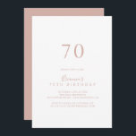 Simple Rose Gold 70th Birthday Party Invitation<br><div class="desc">This simple rose gold 70th birthday party invitation is perfect for a modern birthday party. The simple and elegant design features classic and fancy script typography in rose gold.</div>