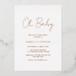 Simple Rustic Script Elegant Baby Shower Rose Gold<br><div class="desc">Modern rose gold foil baby shower invitation featuring a simple design with "Oh Baby" in a rustic style script typography.  This elegant invitation with a minimalist layout is perfect for a girl baby shower.</div>