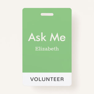 Simple Sage Green Personalised Volunteer Ask Me ID Badge