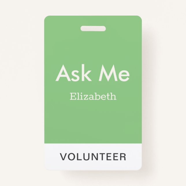 Simple Sage Green Personalised Volunteer Ask Me ID Badge (Front)