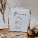 simple script bridal shower mimosa bar sign<br><div class="desc">simple black and white sign with black script. The text and colours on this sign poster can be edited.</div>
