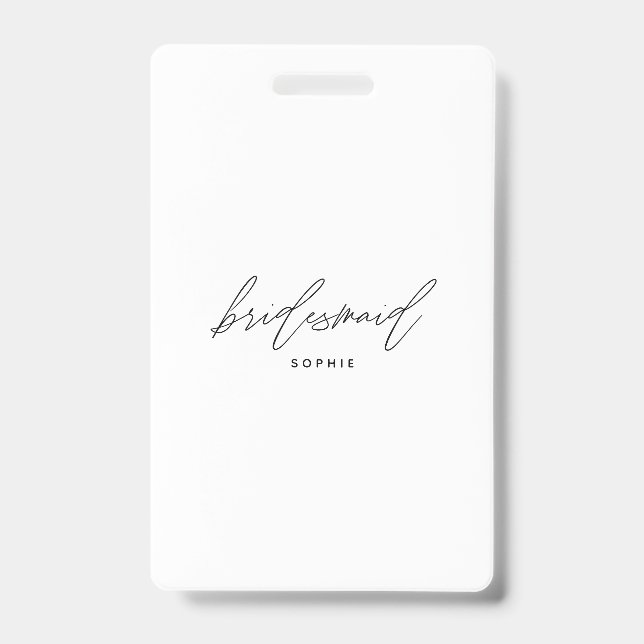 Simple Script Bridesmaid Personalised Name Custom ID Badge (Front)