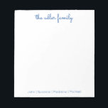 Simple Script Bright Blue Family Notepad<br><div class="desc">Family Notepad - Perfect for everyday notes and lists.  Personalised with your family's last name at the top and finished with your family member's first names at the bottom.  The colour can easily be changed.</div>