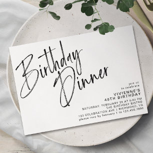 Simple Script Modern Black & White Birthday Dinner Invitation