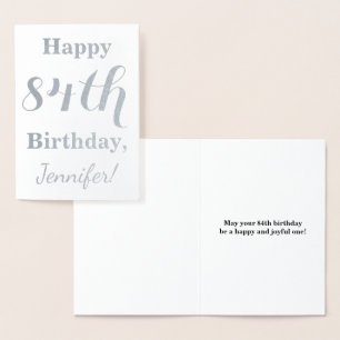 Simple Silver Foil "HAPPY 84th BIRTHDAY" + Name Card