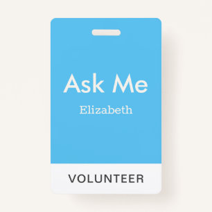 Simple Sky Blue Personalised Volunteer Ask Me ID Badge