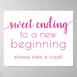 Simple Sweet Ending New Beginning   Hot Pink Sign