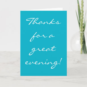 Simple Thanks For A Great Evening Card