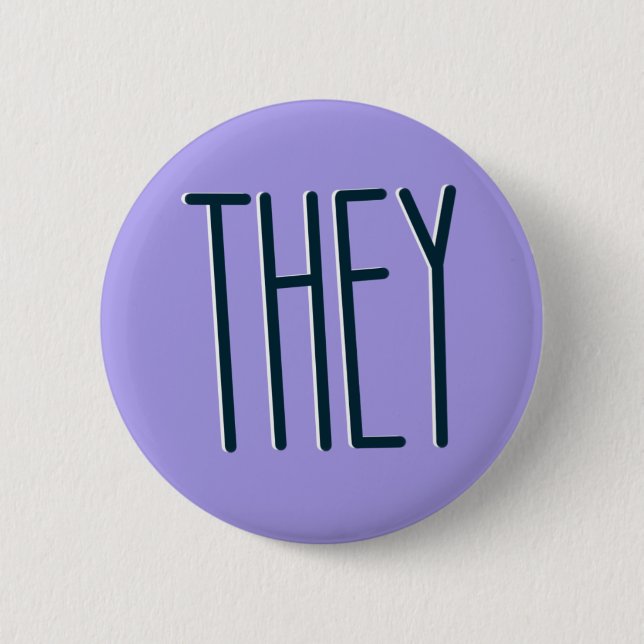 Simple THEY Pronoun Pin (Front)