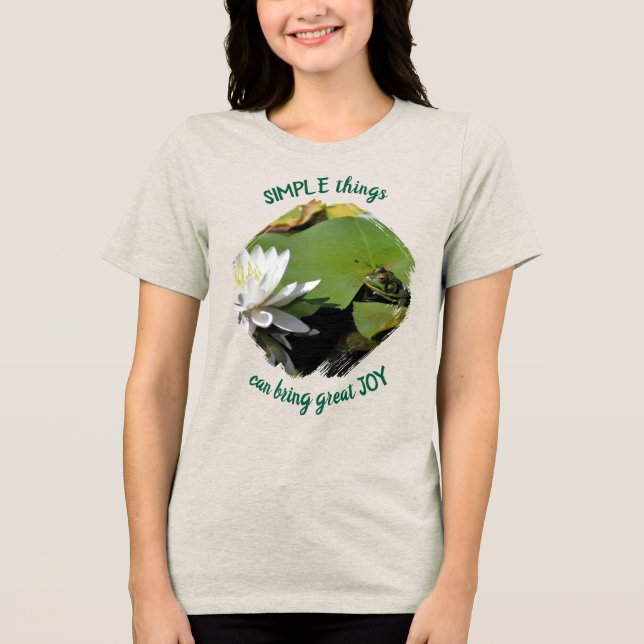 Simple Things Frog Inspirational Quote  Tri-Blend Shirt (Front)