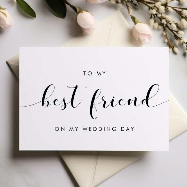 Simple To my best friend on my wedding day card (Creator Uploaded)