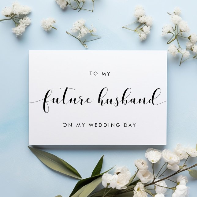 Simple To my future husband wedding day card (Creator Uploaded)