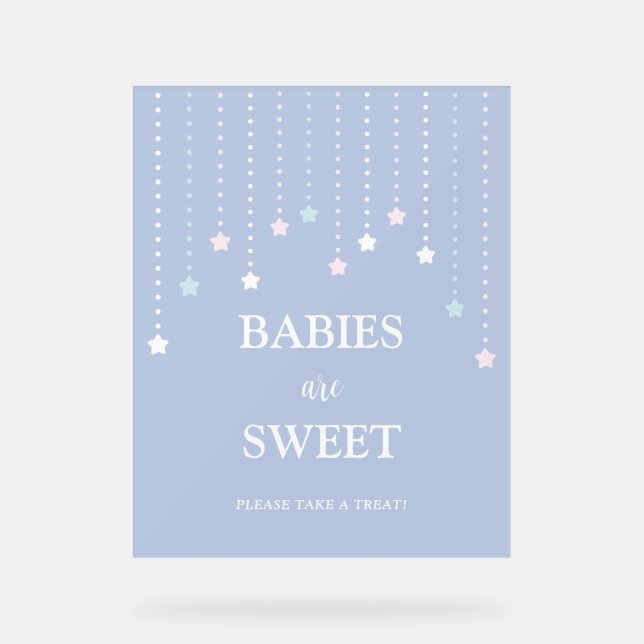 Simple Twinkle Little Stars Babies are Sweet Treat Acrylic Sign (Front)