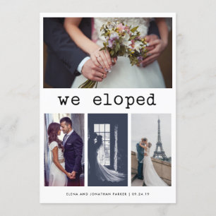 Simple Typewriter Text We Eloped   4 Photo Announcement