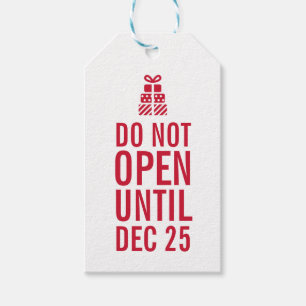 Simple Typography Red Do Not Open Until Christmas Gift Tags