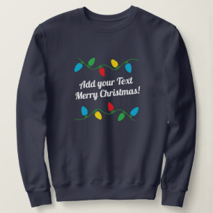 Simple Ugly Christmas Sweater   Add your Text