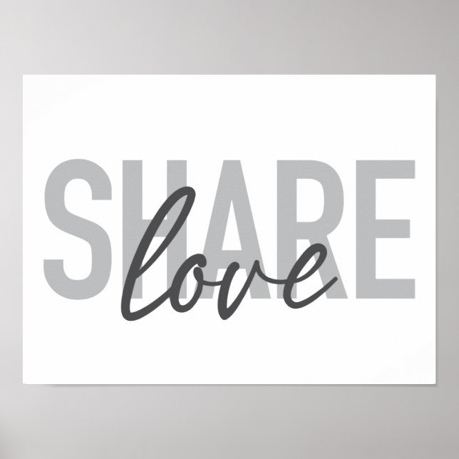 Simple, urban, trendy, modern type Share Love Poster (Front)