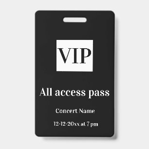 simple vip all access pass concert name occassion  ID badge