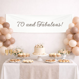Simple White 70 and Fabulous Birthday Banner