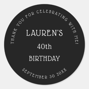 Simple White Black 40th Birthday Party Thank You Classic Round Sticker
