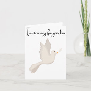 Simple White Dove "I'm so sorry for your loss" Card