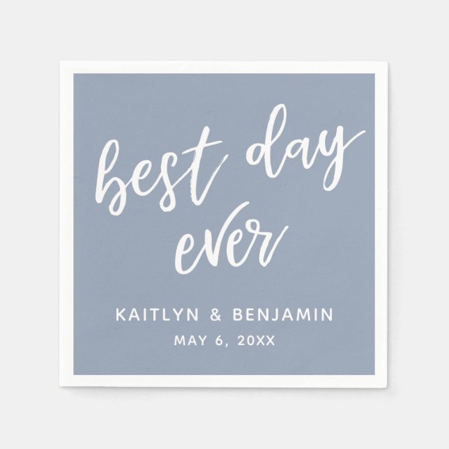 Simple White Handwriting Best Day Ever, Dusty Blue Napkin (Front)