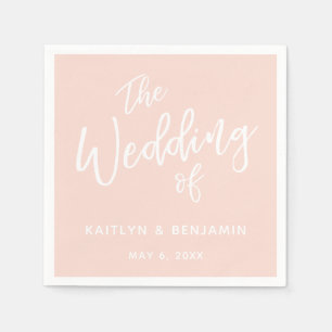 Simple White on Blush Typography The Wedding Of Napkin