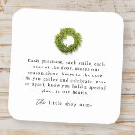Simple Wreath Small Business Holiday Thank You Square Sticker<br><div class="desc">Design is composed of a simple design with a modern sans serif typography with Christmas or Holiday foliage. Add a custom message and business name.</div>