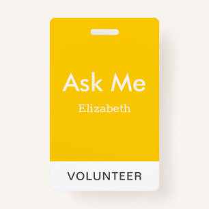 Simple Yellow Personalised Volunteer Ask Me ID Badge