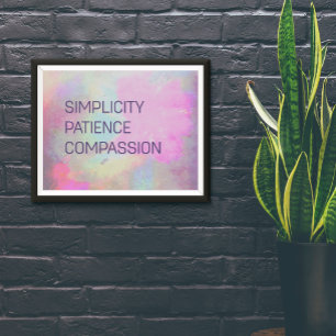 Simplicity Patience Compassion  Poster