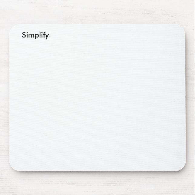 Simplify. (3 of 3) mouse pad (Front)