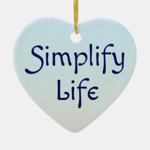 Simplify Life blue Christmas Ornament