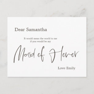 Simplistic Stylish Script Maid of Honour Request Postcard