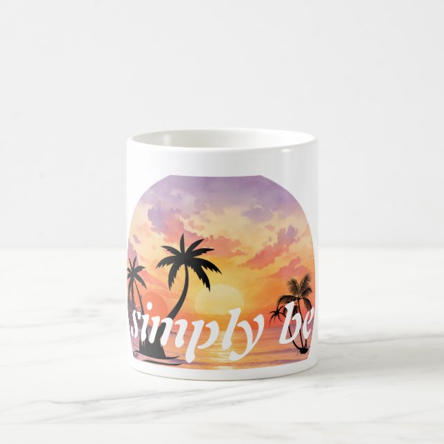 Simply Be Tropical Sunset Aesthetic Graphic  Coffee Mug (Center)