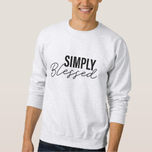 Simply Blessed - Christian Sweatshirt
