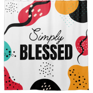 Simply Blessed Shower Curtain
