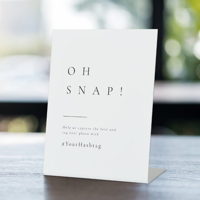 Simply Elegant Typography Modern Wedding Oh Snap Pedestal Sign (Simply Elegant Typography Modern Wedding Oh Snap Pedestal Sign)