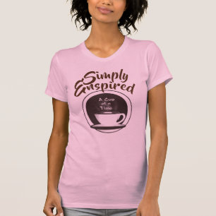 Simply Enspired “A Cup at a Time” T-Shirt