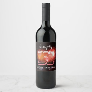Simply Fab & 50 - Wine Label