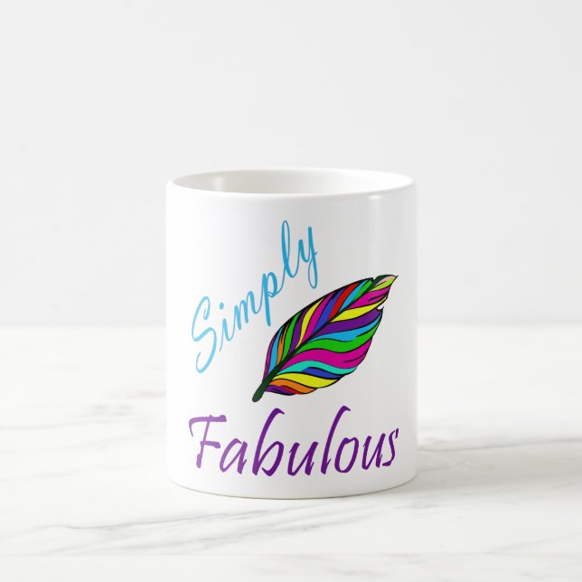 Simply Fabulous Coffee Mug (Center)