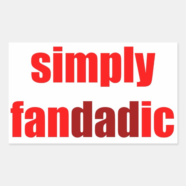Simply Fandadic Rectangular Sticker (Front)