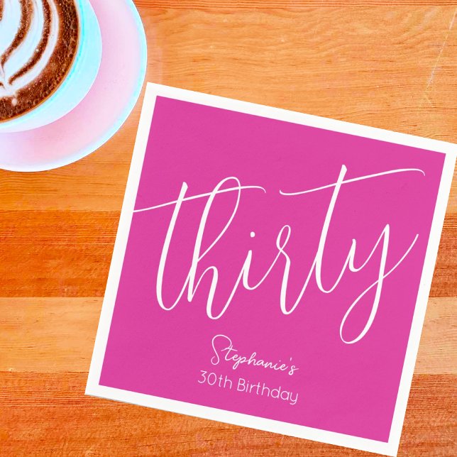 Simply Modern Script Pink 30th Birthday Party Napkin (Creator Uploaded)