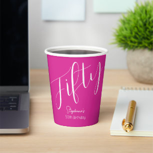 Simply Modern Script Pink 50th Birthday Party Paper Cups