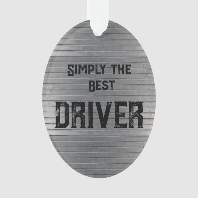 Simply the Best Driver Ornament (Front)