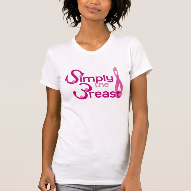 Simply the Breast! T-Shirt (Front)