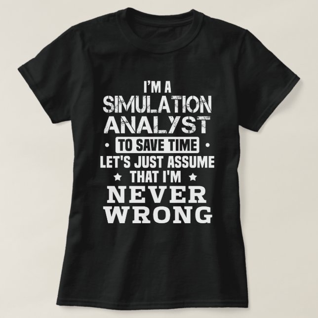 Simulation Analyst T-Shirt (Design Front)